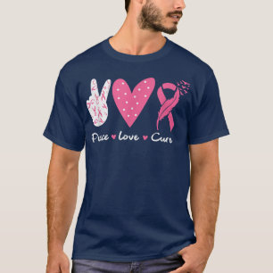 Brustkrebs Bewusstsein Pink Peace Liebe Heilung Gl T-Shirt