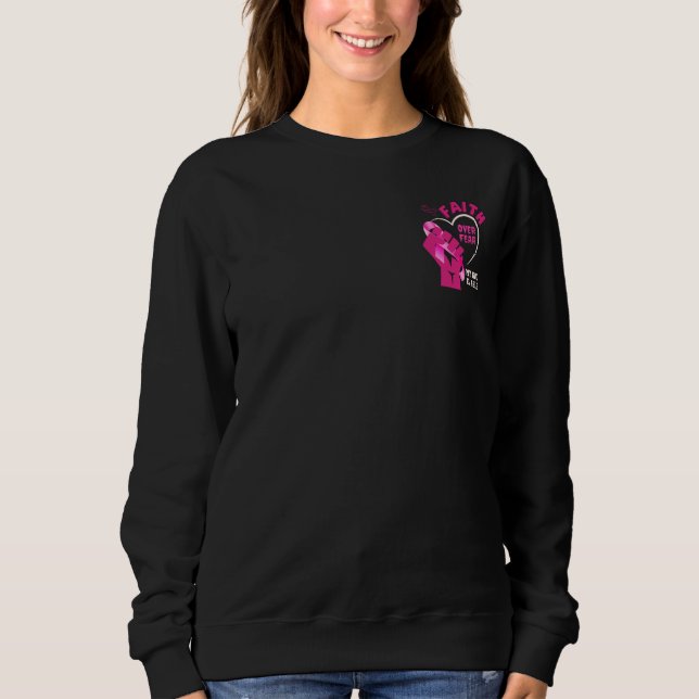 Brustkrebs-Bewusstsein über Angst Sweatshirt (Vorderseite)