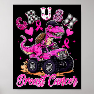 Brustkrebs-Dinosaurier-T-Rex-Monstertruck B zermal Poster