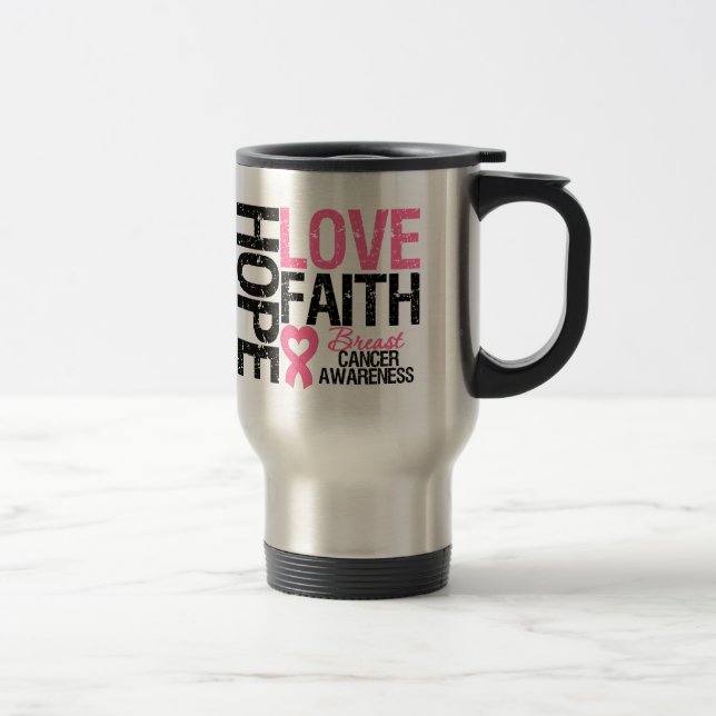 Brustkrebs Hoffnung Liebe Glaube Reisebecher (Rechts)