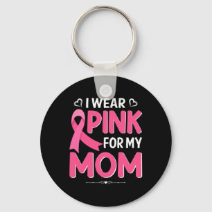 Brustkrebs Ich trage rosa Shirt für meine Mama Müt Schlüsselanhänger
