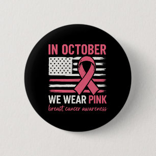 Brustkrebs im Oktober tragen wir Pink Fl Button