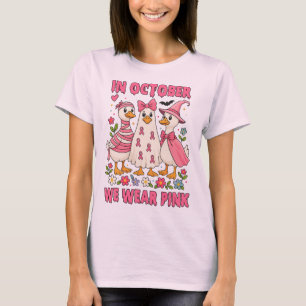 Brustkrebs Im Oktober tragen wir Rosa Gans T-Shirt