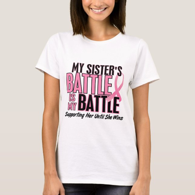 Brustkrebs Mein BATTLE zu 1 Schwester T-Shirt (Vorderseite)