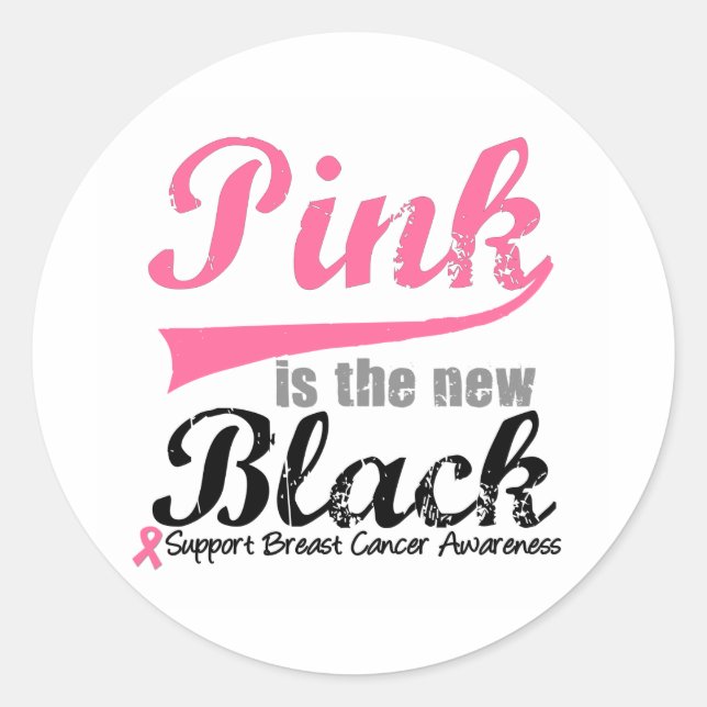 Brustkrebs rosa ist das neue Schwarze Runder Aufkleber (Vorderseite)
