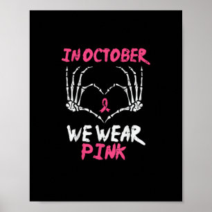 Brustkrebs Skelett Handherz Wir tragen Frauen Poster
