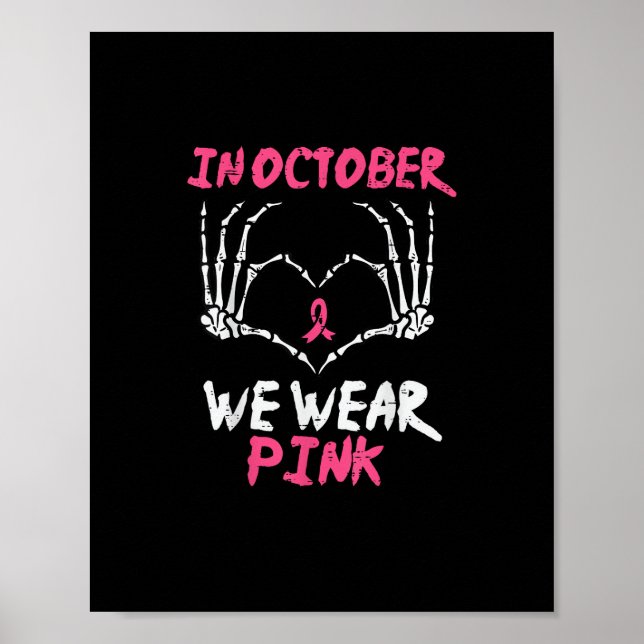 Brustkrebs Skelett Handherz Wir tragen Frauen Poster (Vorne)