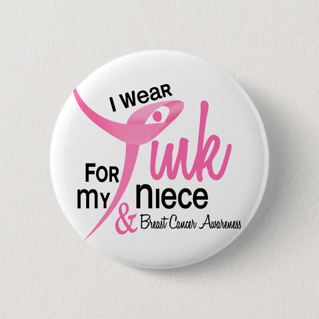 BRUSTKREBS trage ich Rosa für meine Nichte 41 Button (Vorderseite)