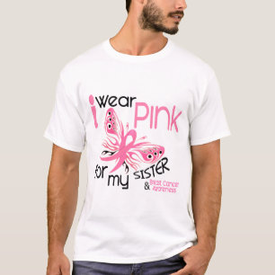 Brustkrebs TRAGE ICH ROSA FÜR MEINE SCHWESTER 45 T-Shirt