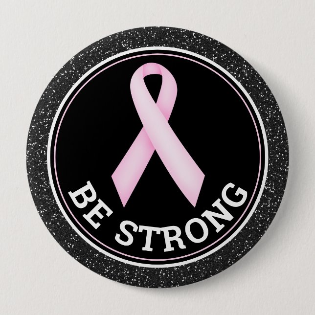Brustkrebsüberlebende – Sei stark, rosa Band Button (Vorderseite)