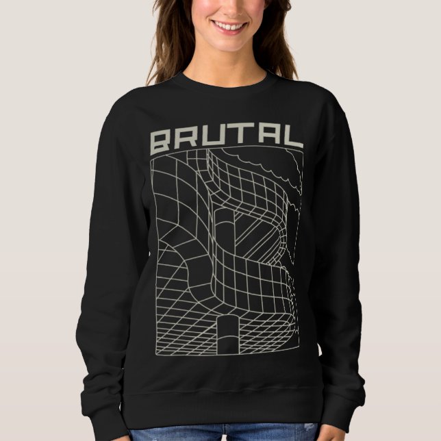 Brutal Brutalist Architecture Mid Century Architec Sweatshirt (Vorderseite)