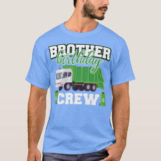 Bruther Birthday Crew Garbage Truck Familie Matchi T-Shirt