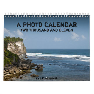 Bryan Fisher - ein Foto-Kalender 2011 Kalender