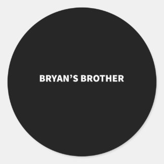 Bryans Bruder unterstützender Personalisierter Nam Runder Aufkleber