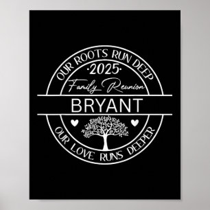 Bryant Family Wiedersehen Unsere Wurzeln laufen ti Poster
