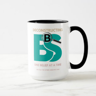 BS Mug - Belief System Breakdown Edition
