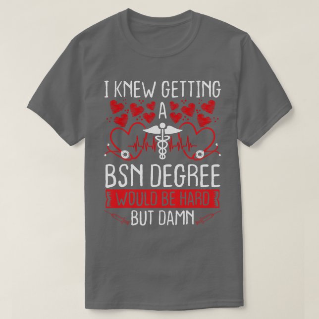 BSN Nursing Abschluss Accessoires Nursing Student T-Shirt (Design vorne)