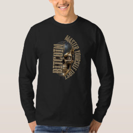 BTC motivation | Skull | Bitcoin crypto  T-Shirt