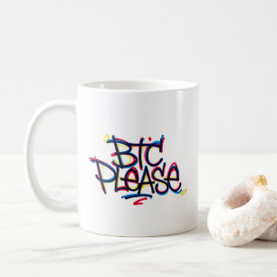 "BTC Please" (Farbe) Kaffeetasse