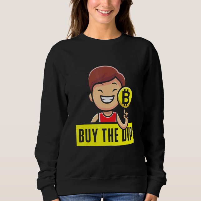 Btfd Kaufen Sie die Dip Coin Hodl Blockchain Btc C Sweatshirt (Vorderseite)