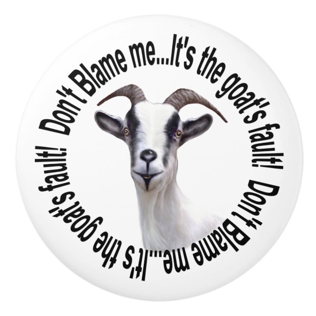 Bubba Goat Schuld mich nicht Keramikknauf (Vorderseite)