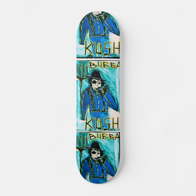 BUBBA KUSH SKATEBOARD (Vorderseite)