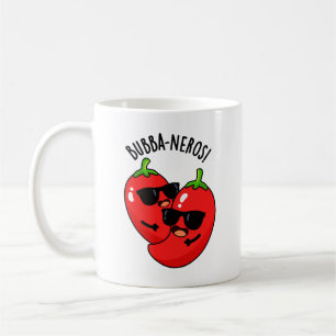 Bubba-neros Funny Habanero Pun Kaffeetasse