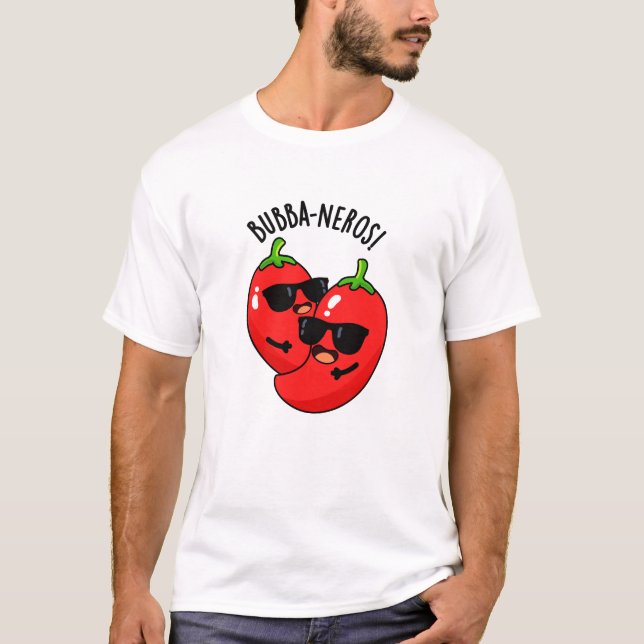 Bubba-neros Funny Habanero Pun T-Shirt (Vorderseite)