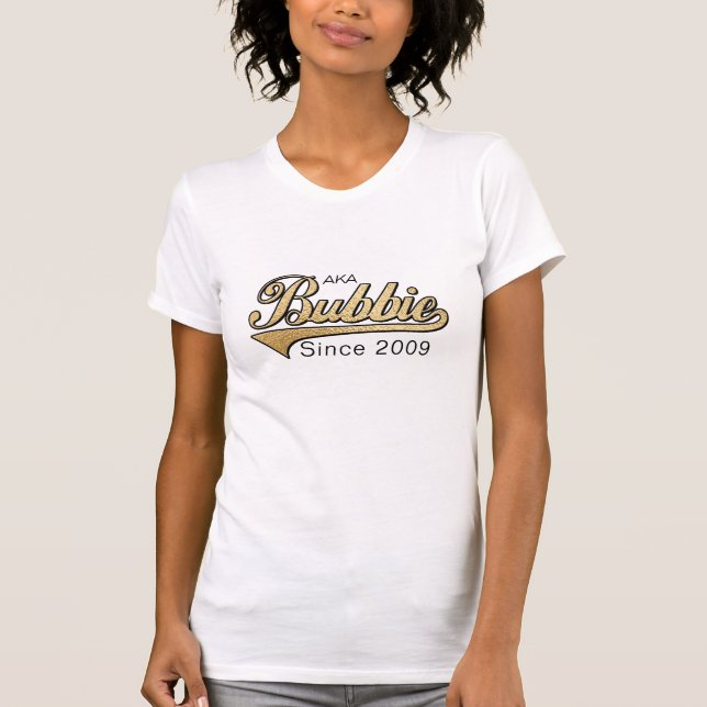 Bubbie Shirt "AKA/Auch bekannt als Bubbie Seit wan (Vorderseite)
