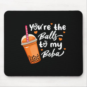 Bubble Tee Sie sind die Bälle für meine Boba Drink Mousepad