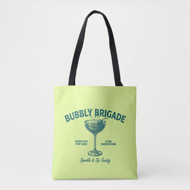 Bubbly Brigade Funkel & Trink Gesellschaft Tasche (Vorderseite)