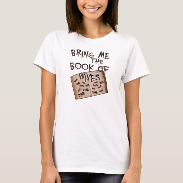 Buch der Ehefrauen T-Shirt (Vorderseite)