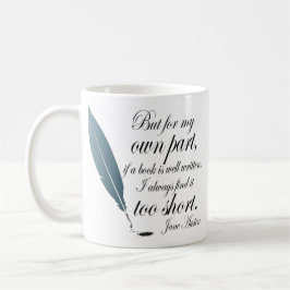 Buch-Liebhaber-Zitat Jane Austen Kaffeetasse