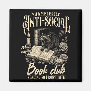 Buch Lover Reading Bookish Shamelessly Anti-Social Magnet
