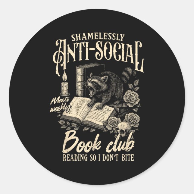 Buch Lover Reading Bookish Shamelessly Anti-Social Runder Aufkleber (Vorderseite)