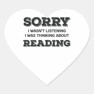 Buch Lover Sorry, dass ich nicht gehört habe darüb Herz-Aufkleber