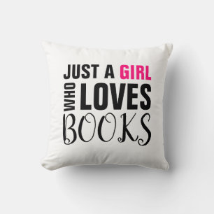 Buch Lover's Just a Girl Who Lieben Books Kissen
