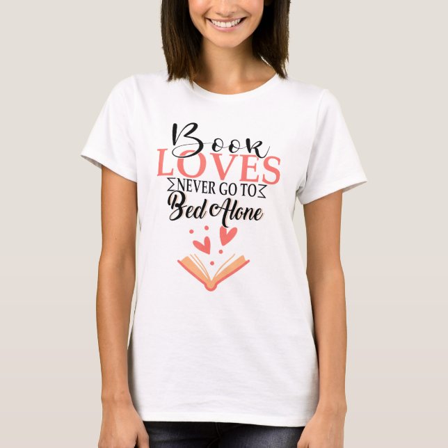 Buch nie allein zu Bett gehen T-Shirt (Vorderseite)