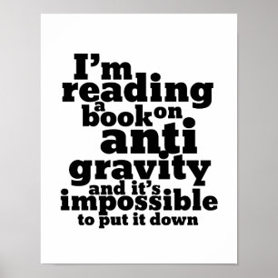 Buch über Anti Gravity Funny Science Geek Puns Poster