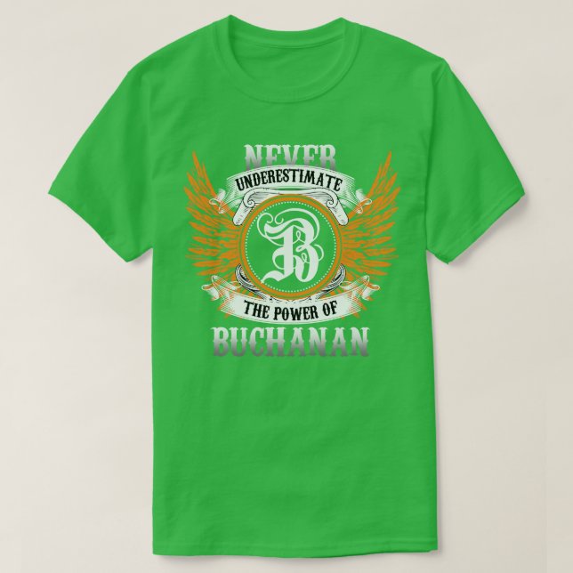 Buchanan Name Shirt nie unterschätzen den Power (Design vorne)