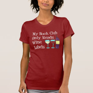 Buchclub nur Weinmarken T-Shirt