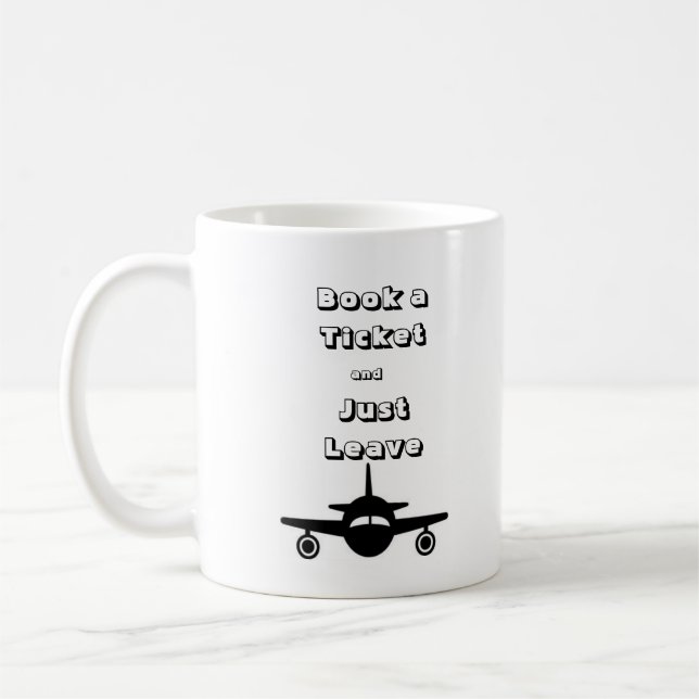 Buchen Sie ein Ticket und Verlass - Kaffee/Tee-Tas Kaffeetasse (Links)