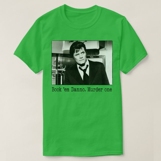 buchen Sie ihn Danno TShirt (Design vorne)