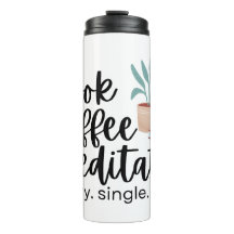 Buchen Sie jeden Single Kaffee Meditat