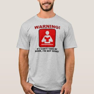 Buchen Sie Lover Bookworm Warning Funny T - Shirt 