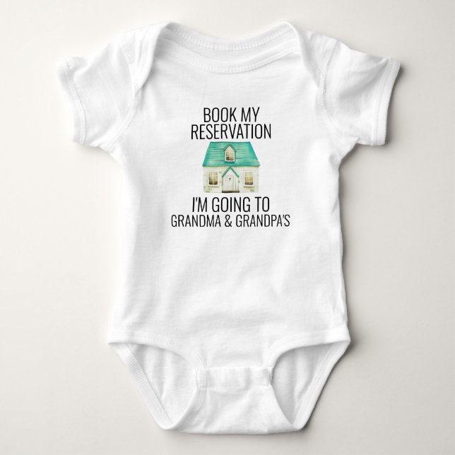 Buchen Sie meine Reservierung Ich gehe zu Großvate Baby Strampler (Vorderseite)