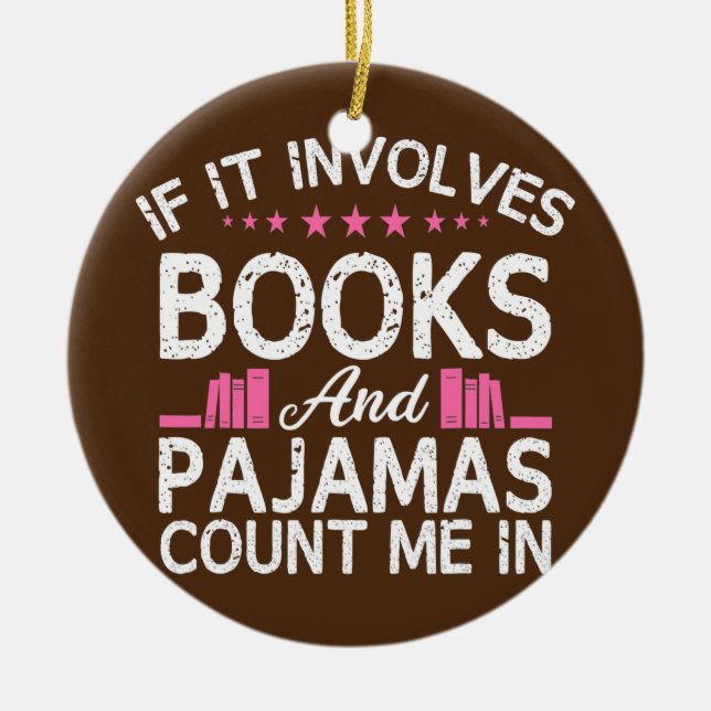 Buchen Sie, wenn es Bücher beinhaltet Pajamas Coun Keramik Ornament (Vorne)