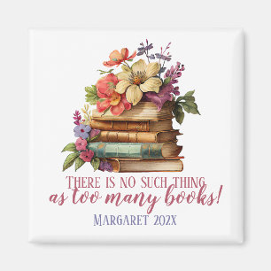 Buchen Sie zu viele Bücher mit Blumenmuster Magnet