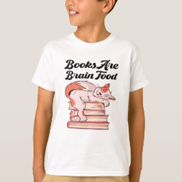 Bücher - Bücher sind Hirnfutter T-Shirt