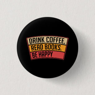 Bücher - Bücher zum Kaffee trinken, Geschenke buch Button